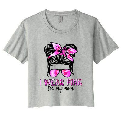 Messy Bun I Wear Pink For My Mom Breast Cancer Women's Crop Top Tee