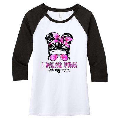 Messy Bun I Wear Pink For My Mom Breast Cancer Women's Tri-Blend 3/4-Sleeve Raglan Shirt