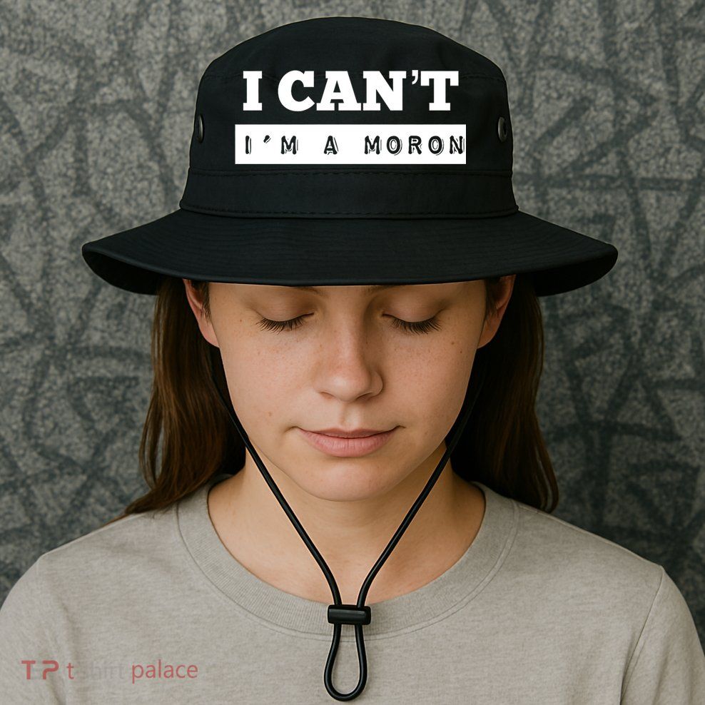 Moron Baseball I Can’T I’M A Moron Bucket Hat