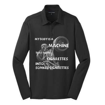 My Body Is A Machine That Turns Cigarettes Into Smoked Cigar Silk Touch Performance Long Sleeve Polo