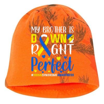 My Brother Is Down Right Perfect Down Syndrome Awareness Day Gift Kati - Camo Knit Beanie