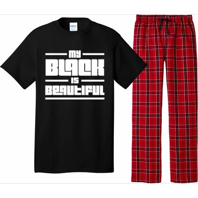 My Black Is Beautiful Cute Gift Pajama Set