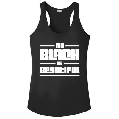 My Black Is Beautiful Cute Gift Ladies PosiCharge Competitor Racerback Tank