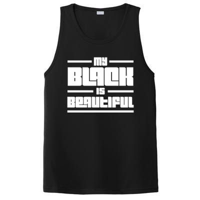 My Black Is Beautiful Cute Gift PosiCharge Competitor Tank