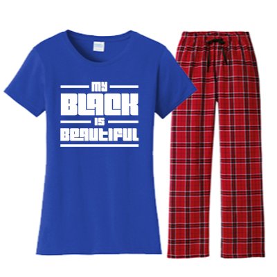 My Black Is Beautiful Cute Gift Women's Flannel Pajama Set