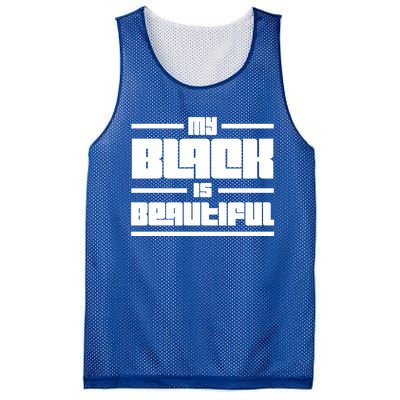 My Black Is Beautiful Cute Gift Mesh Reversible Basketball Jersey Tank