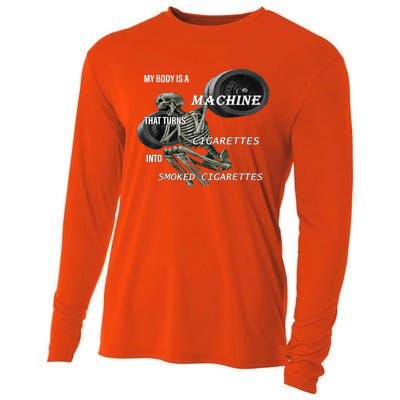 MY BODY IS A MACHINE THAT TURNS CIGARETTES INTO SMOKED Cooling Performance Long Sleeve Crew