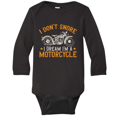 Motorcycle Biker I DonT Snore I Dream IM A Motorcycle Baby Long Sleeve Bodysuit