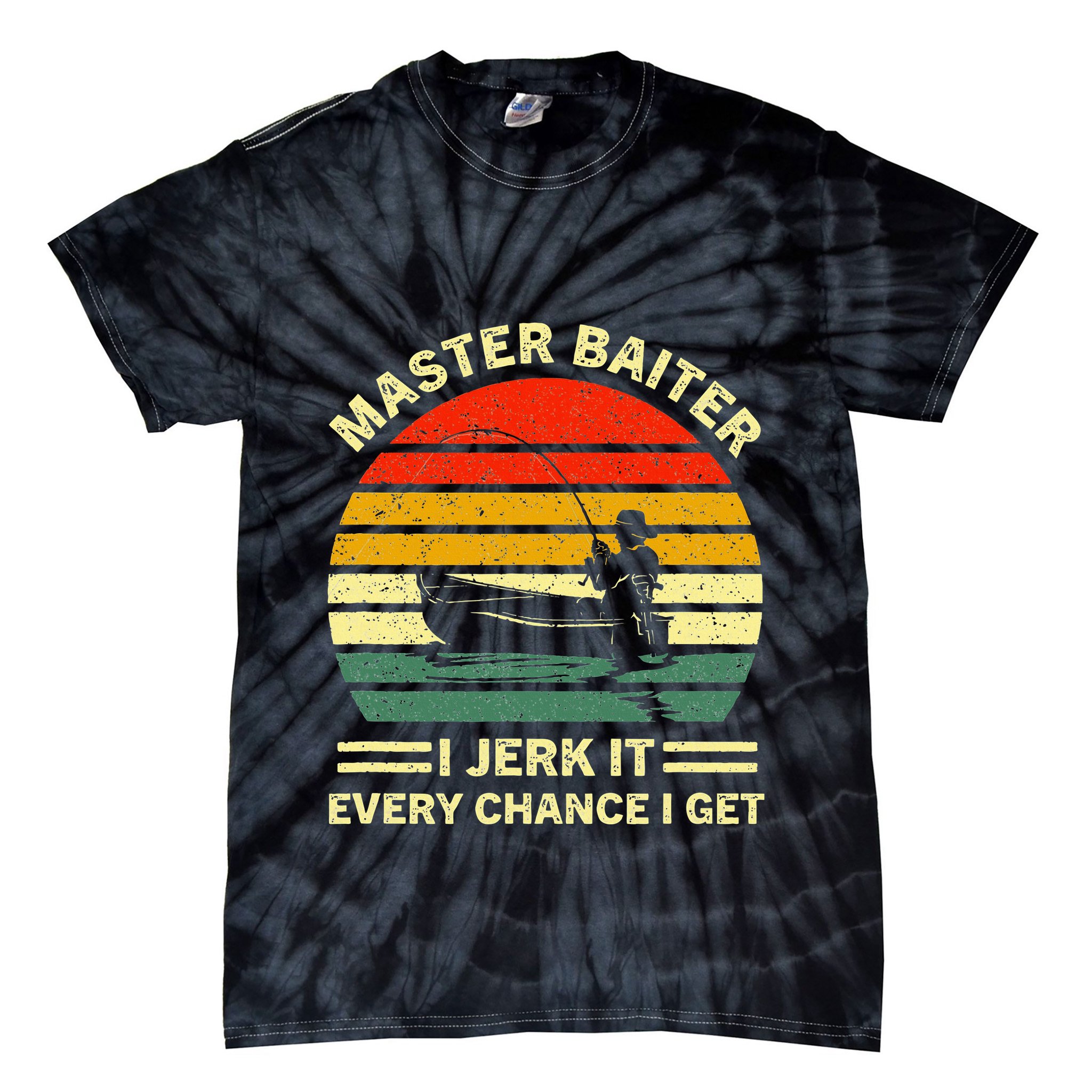 Master Baiter I Jerk It Every Chance I Get Vintage Fisherman Tie-Dye T-Shirt