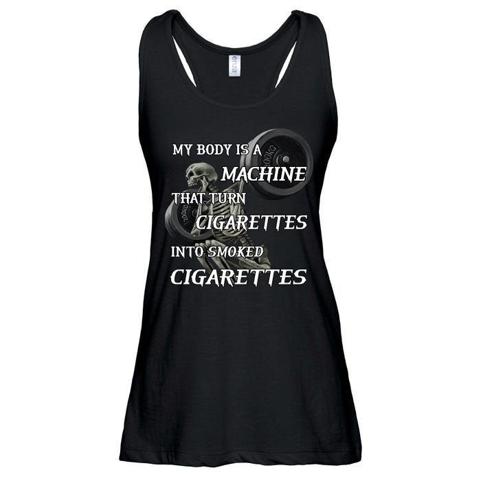 My Body Is A Machine That Turns Cigarettes Into Smoked Cigarettes Ladies Essential Flowy Tank