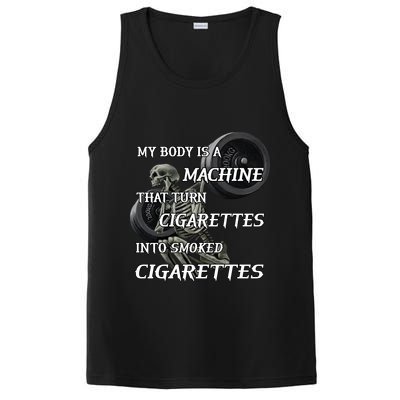 My Body Is A Machine That Turns Cigarettes Into Smoked Cigarettes PosiCharge Competitor Tank
