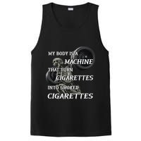 My Body Is A Machine That Turns Cigarettes Into Smoked Cigarettes PosiCharge Competitor Tank
