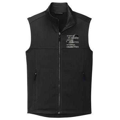 My Body Is A Machine That Turns Cigarettes Into Smoked Cigarettes Collective Smooth Fleece Vest