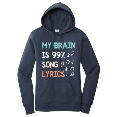My Brain Is 99.9 Percent Song Lyrics Funny Music Lover Quote Women's Pullover Hoodie