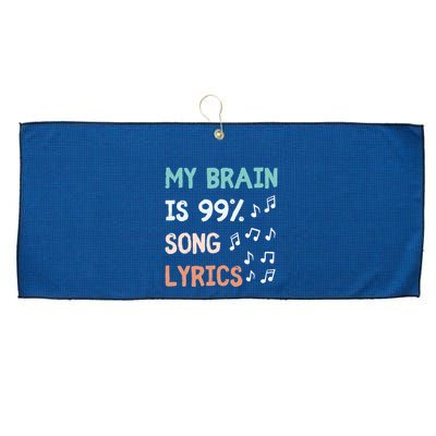 My Brain Is 99.9 Percent Song Lyrics Funny Music Lover Quote Large Microfiber Waffle Golf Towel