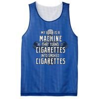 My Body Is A Machine That Turns Cigarettes Into Smoked Cigarettes Mesh Reversible Basketball Jersey Tank