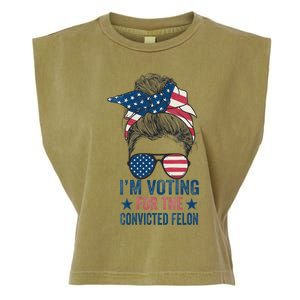 Messy Bun Im Voting For The Convicted Felon Garment-Dyed Women's Muscle Tee