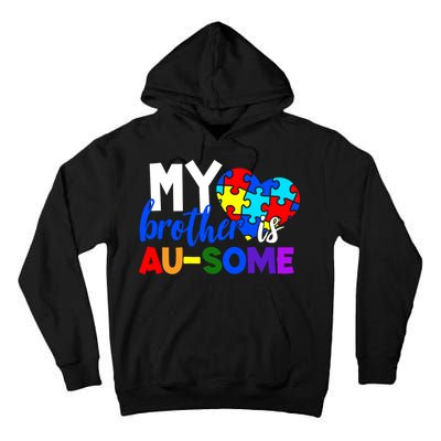 My Brother Is Ausome Autism Awareness Tall Hoodie