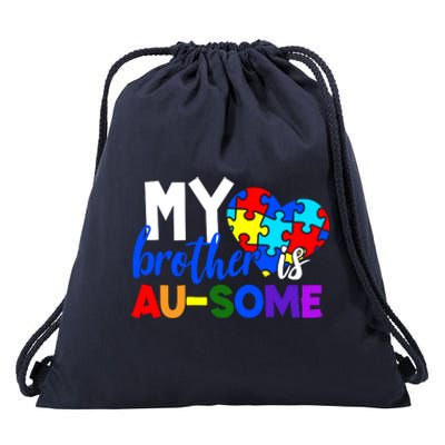 My Brother Is Ausome Autism Awareness Drawstring Bag