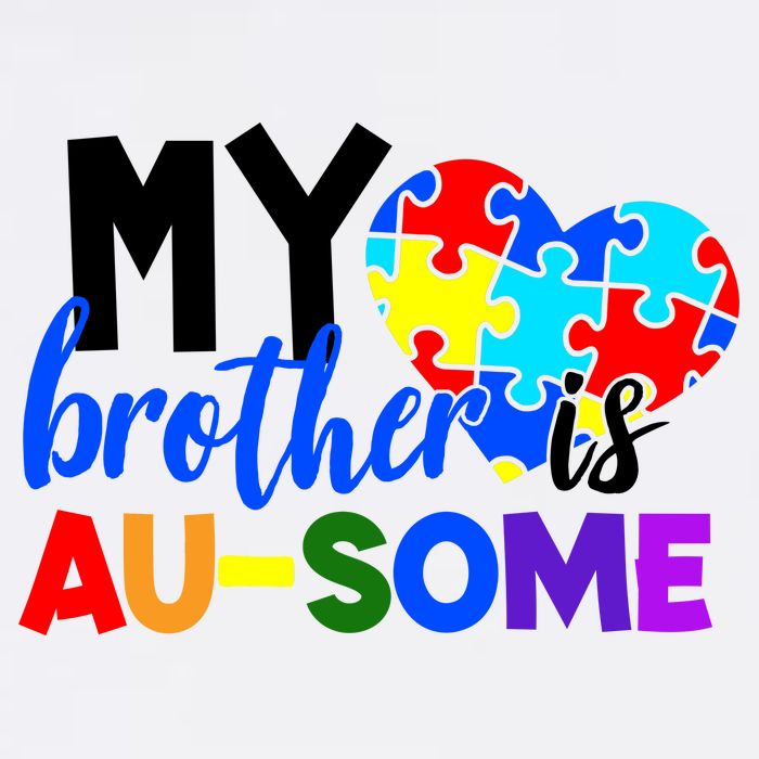 My Brother Is Ausome Autism Awareness Poster