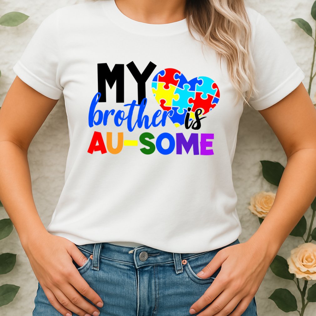 My Brother Is Ausome Autism Awareness Womens T-Shirt