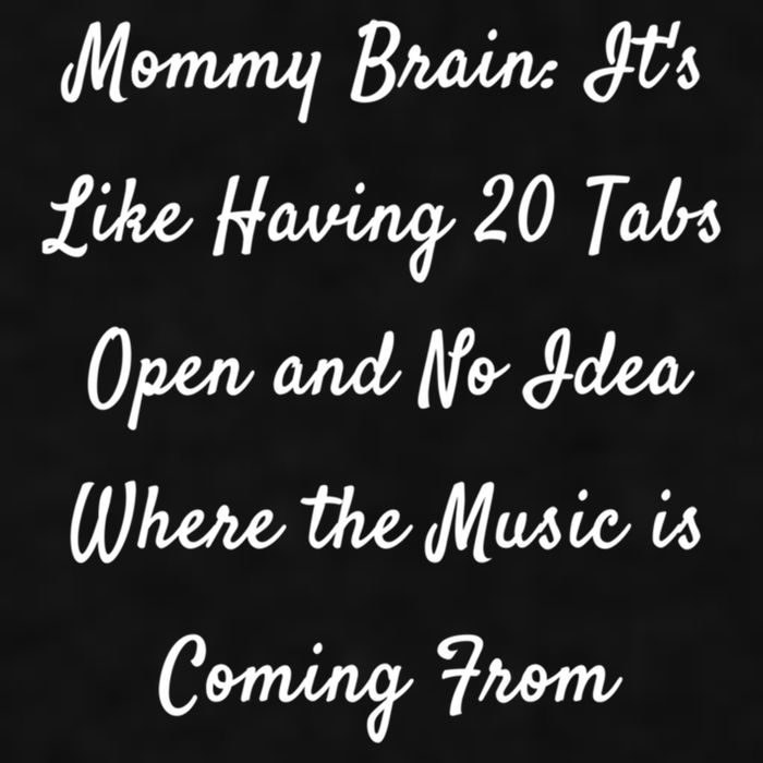 Mommy Brain: ItS Like Having 20 Tabs Open And No Idea Where Gift Ladies PosiCharge Tri-Blend Wicking Tank