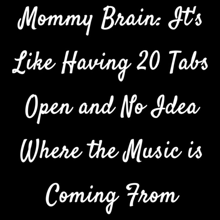 Mommy Brain: ItS Like Having 20 Tabs Open And No Idea Where Gift Drawstring Bag