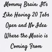 Mommy Brain: ItS Like Having 20 Tabs Open And No Idea Where Gift Garment-Dyed Sweatshirt