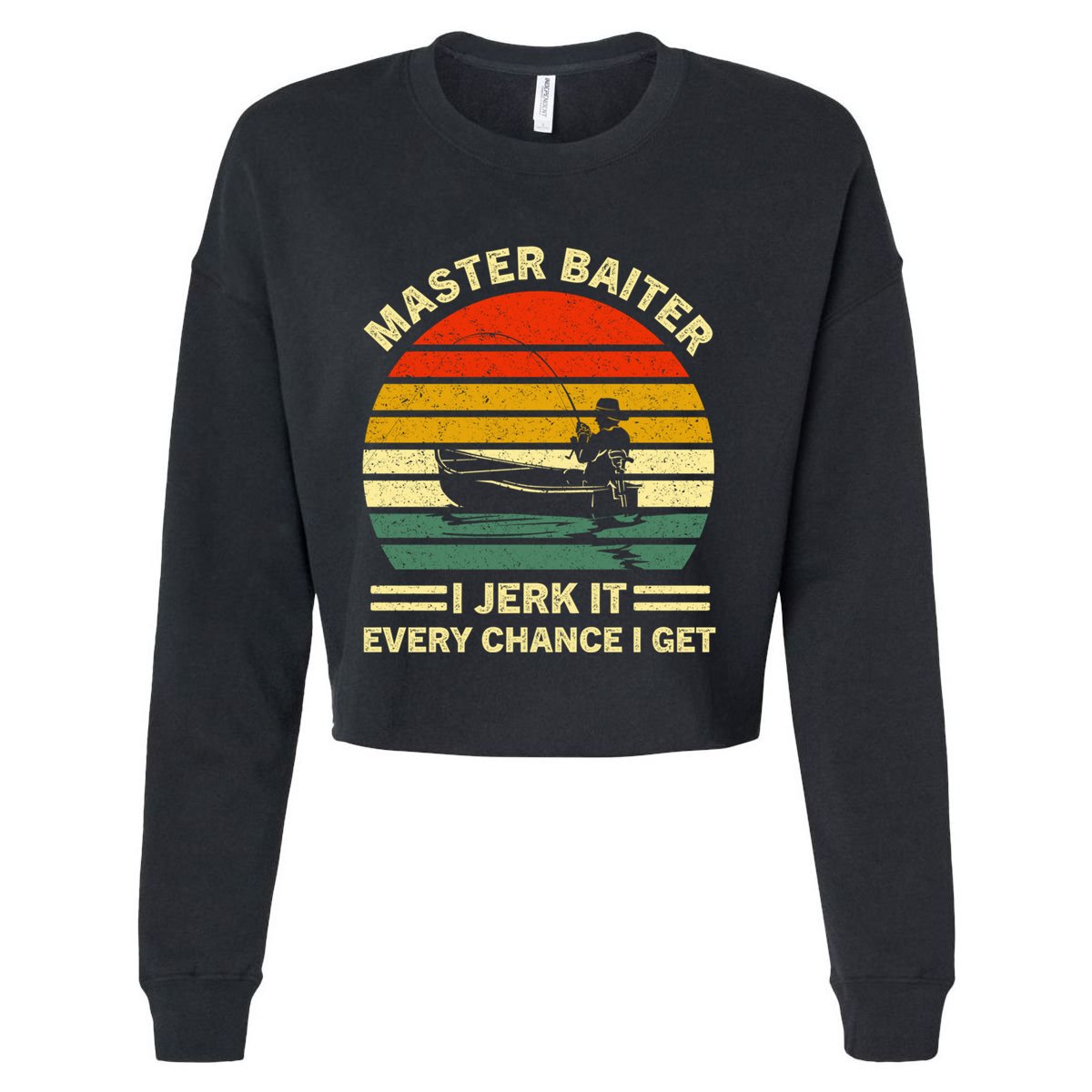 Master Baiter I Jerk It Every Chance I Get Vintage Fisher Cool Gift Cropped Pullover Crew