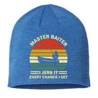 Master Baiter I Jerk It Every Chance I Get Vintage Fisher Cool Gift Sustainable Beanie