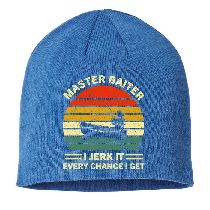 Master Baiter I Jerk It Every Chance I Get Vintage Fisher Cool Gift Sustainable Beanie