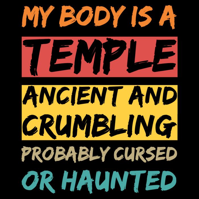 My Body Is A Temple. Ancient And Crumbling And Probably Cursed Or Haunted Sustainable Bucket Hat