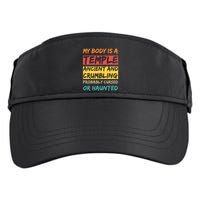 My Body Is A Temple. Ancient And Crumbling And Probably Cursed Or Haunted Adult Drive Performance Visor