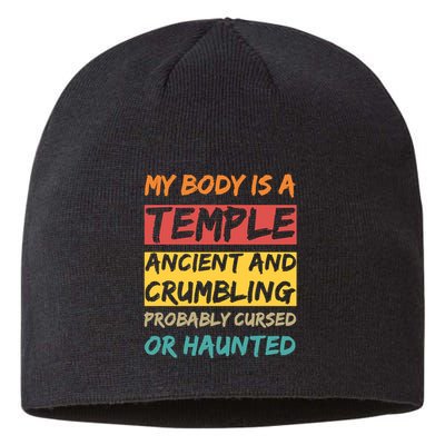 My Body Is A Temple. Ancient And Crumbling And Probably Cursed Or Haunted Sustainable Beanie