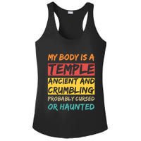 My Body Is A Temple. Ancient And Crumbling And Probably Cursed Or Haunted Ladies PosiCharge Competitor Racerback Tank