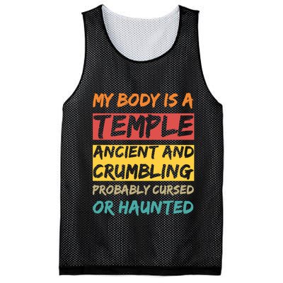 My Body Is A Temple. Ancient And Crumbling And Probably Cursed Or Haunted Mesh Reversible Basketball Jersey Tank