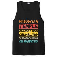 My Body Is A Temple. Ancient And Crumbling And Probably Cursed Or Haunted PosiCharge Competitor Tank