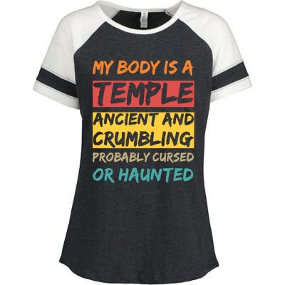 My Body Is A Temple. Ancient And Crumbling And Probably Cursed Or Haunted Enza Ladies Jersey Colorblock Tee