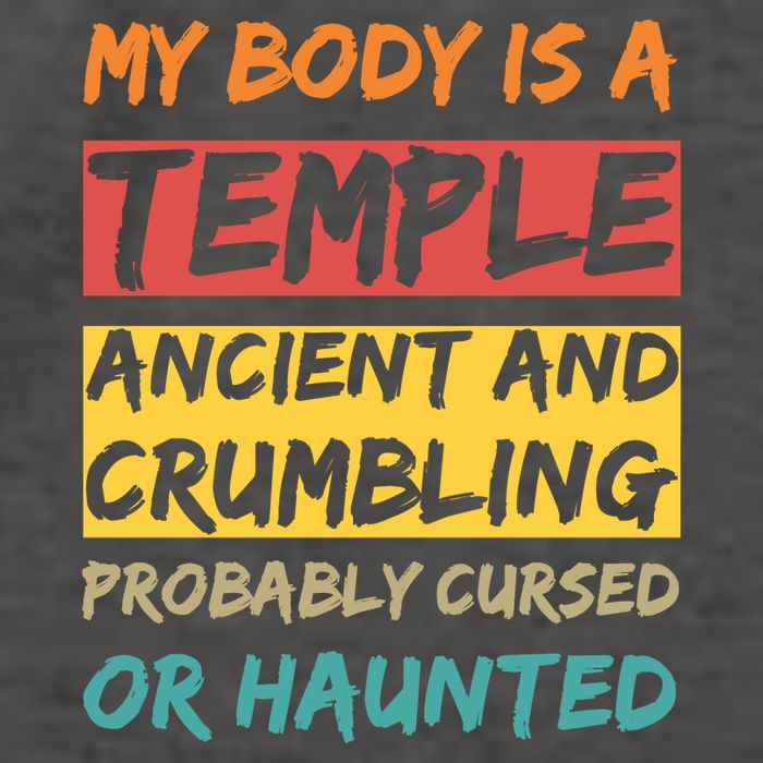 My Body Is A Temple. Ancient And Crumbling And Probably Cursed Or Haunted Vector Backpack