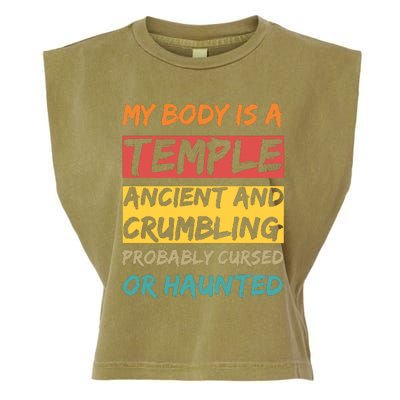 My Body Is A Temple. Ancient And Crumbling And Probably Cursed Or Haunted Garment-Dyed Women's Muscle Tee