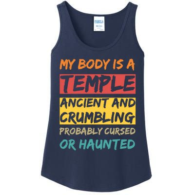 My Body Is A Temple. Ancient And Crumbling And Probably Cursed Or Haunted Ladies Essential Tank