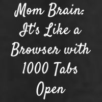 Mom Brain: ItS Like A Browser With 1000 Tabs Open Cute Gift Trucker Hat