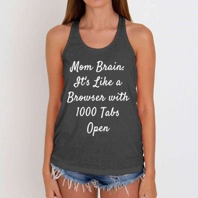 Mom Brain: ItS Like A Browser With 1000 Tabs Open Cute Gift Women's Knotted Racerback Tank