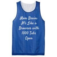 Mom Brain: ItS Like A Browser With 1000 Tabs Open Cute Gift Mesh Reversible Basketball Jersey Tank