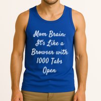Mom Brain: ItS Like A Browser With 1000 Tabs Open Cute Gift Tank Top