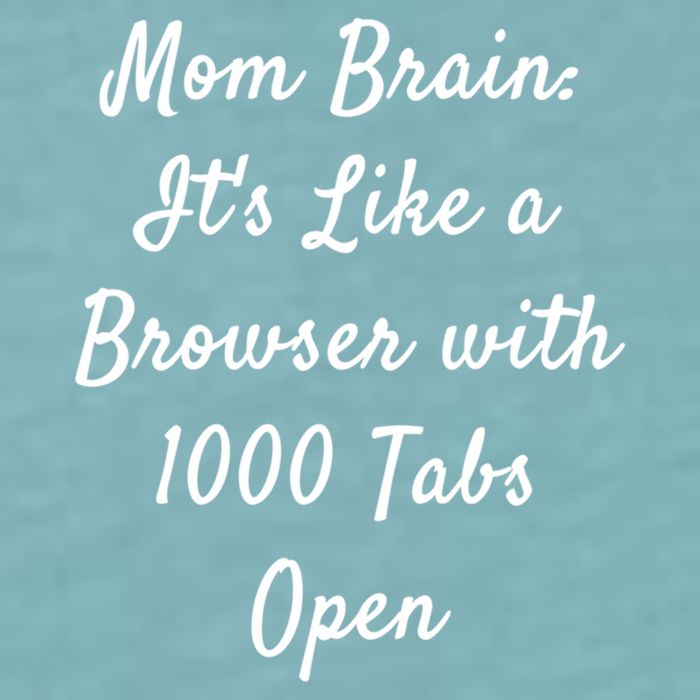 Mom Brain: ItS Like A Browser With 1000 Tabs Open Cute Gift Sueded Cloud Jersey T-Shirt