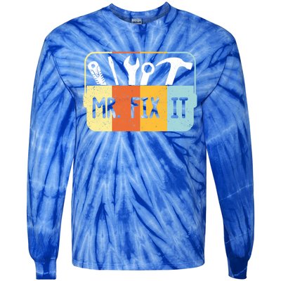 Mr Break It Mr Fix It Funny Dad And Son Matching Fathers Day Cool Gift Tie-Dye Long Sleeve Shirt