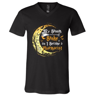 My Broom Is Broke So I Became A Pharmacist Halloween V-Neck T-Shirt