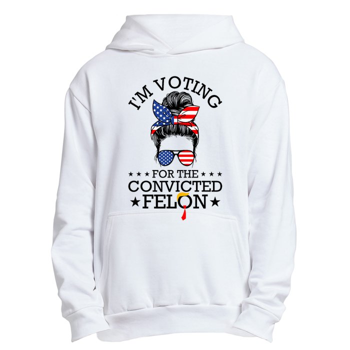 Messy Bun IM Voting For The Convicted Felon For Women Urban Pullover Hoodie