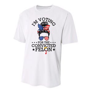 Messy Bun IM Voting For The Convicted Felon For Women Performance Sprint T-Shirt